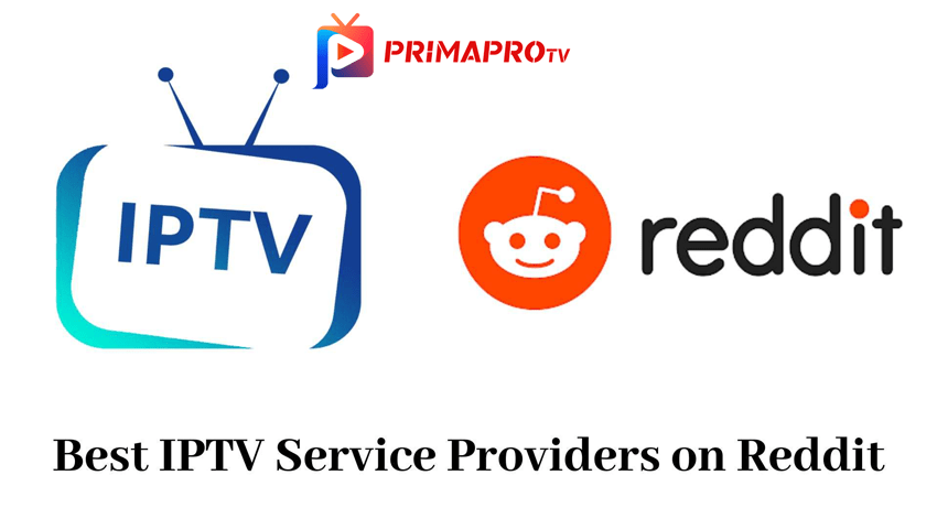 Best Reddit-IPTV-Service-Providers-on-Reddit-min