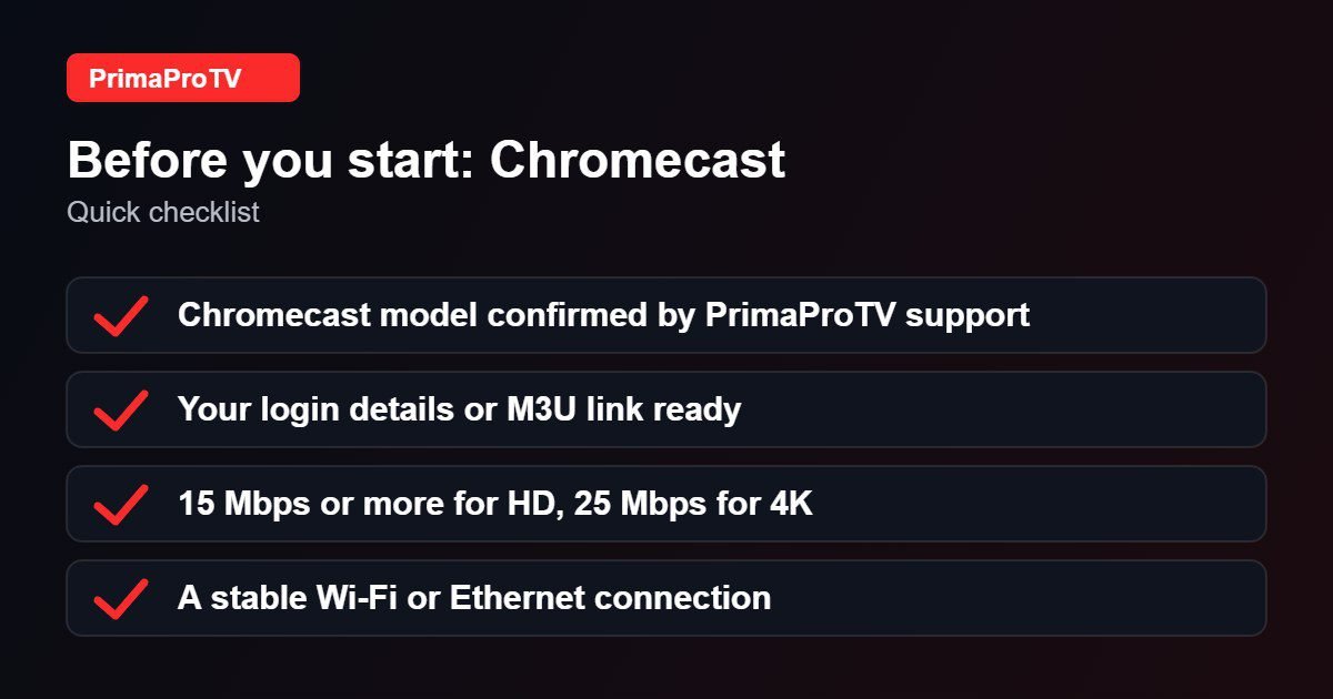 Checklist before watching IPTV on Chromecast with PrimaProTV