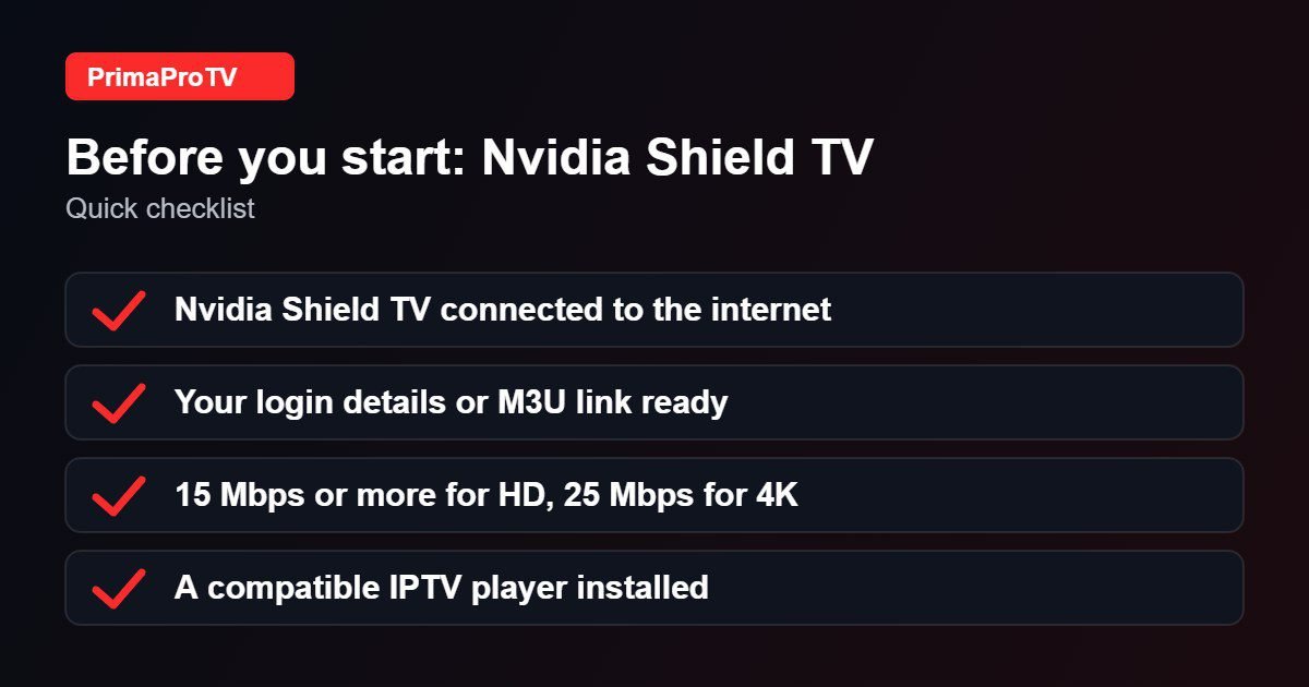 Checklist before watching IPTV on Nvidia Shield TV with PrimaProTV
