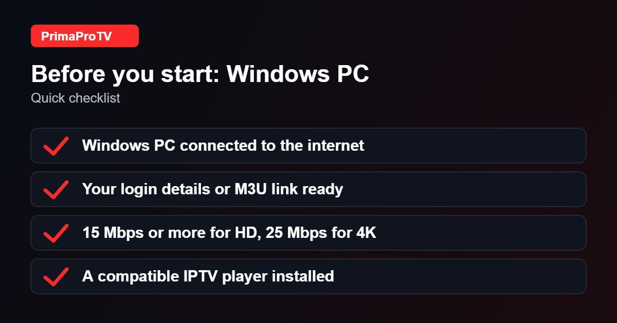 Checklist before watching IPTV on Windows PC with PrimaProTV